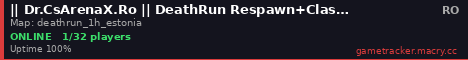 || Dr.CsArenaX.Ro || DeathRun Respawn+Classic || Skins || Timer || Records ||