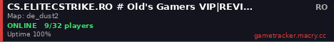 CS.ELITECSTRIKE.RO # Old's Gamers VIP|REVIVE