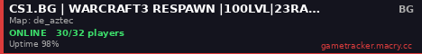 CS1.BG | WARCRAFT3 RESPAWN |100LVL|23RACES|SAVEXP|