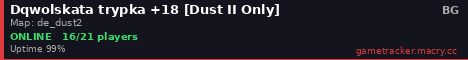 Dqwolskata trypka +18 [Dust II Only]