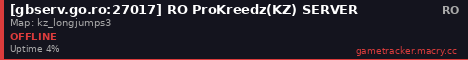 [gbserv.go.ro:27017] RO ProKreedz(KZ) SERVER