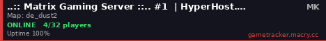..:: Matrix Gaming Server ::.. #1  | HyperHost.DE