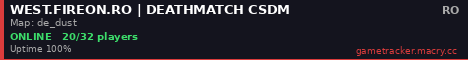 WEST.FIREON.RO | DEATHMATCH CSDM