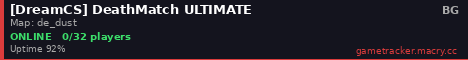 [DreamCS] DeathMatch ULTIMATE